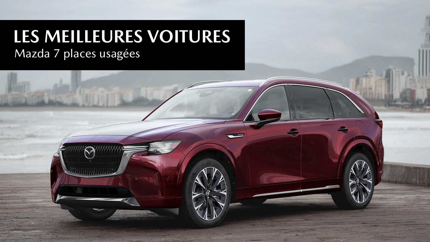 Les meilleures voitures Mazda 7 places usagées